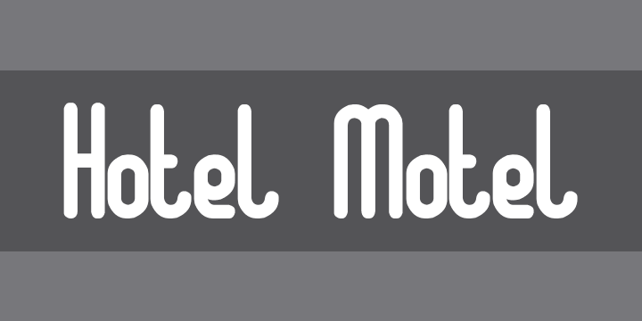 Hotel Motel | Font Zillion